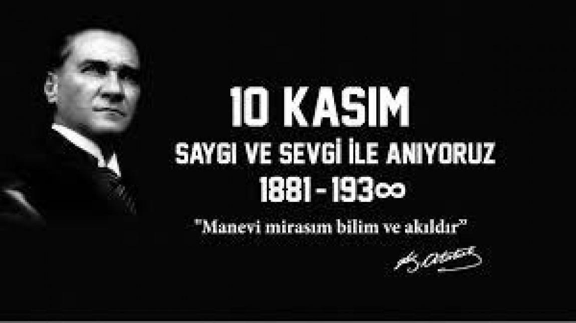 10 Kasım Ataturk'ü Anma Günü Programımız Gerçekleştirildi